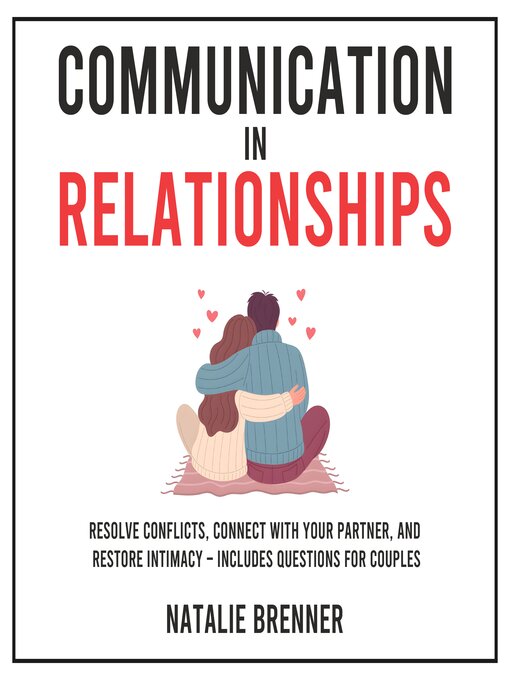 Title details for Communication in Relationships by Natalie Brenner - Wait list
